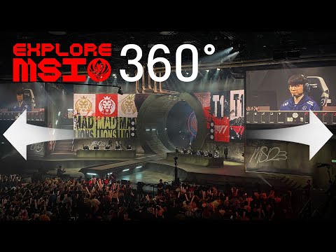 [EXPLORE MSI] 360 VR Arena Tour | 2023 MSI