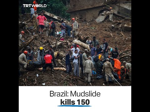 Death toll rises to 150 after deadly mudslide in Brazil