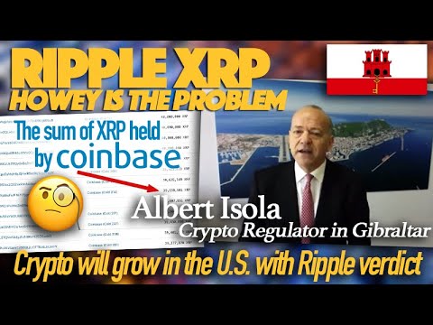 Ripple XRP: Gibraltar Regulator Sees Howey As Problem, Crypto Will Grow In US With Ripple Verdict