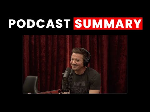 Joe Rogan Experience #2312 - Jeremy Renner | Podcast Summary
