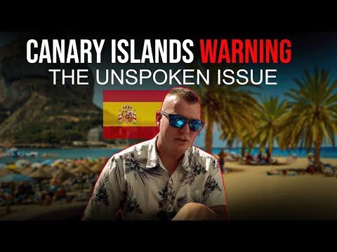 Canary Islands &amp; Tenerife WARNING! BEWARE OF THIS PROBLEM! ⚠️