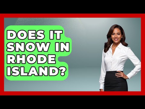 Does It Snow In Rhode Island? - Weather Watchdog