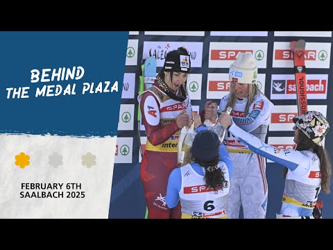 BEHIND THE MEDAL PLAZA | Saalbach (AUT) - Super-G Women | FIS World Alpine Ski Championships 2025