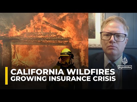 California&#039;s insurance crisis deepens amid growing wildfire threats