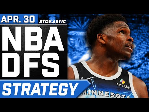 NBA DFS Strategy Wednesday 4/30/25 | DraftKings &amp; FanDuel NBA Lineup Picks