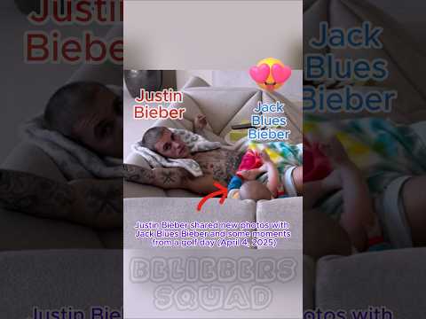 Justin Bieber shared new photos with Jack Blues Bieber (April 5, 2025) #justinbieber #celebrity