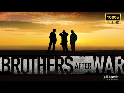 Brothers After War Full Movie 2025 | Latest Hollywood Movie | Facts and Review