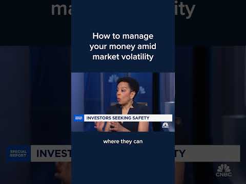 How to manage your money amid market volatility